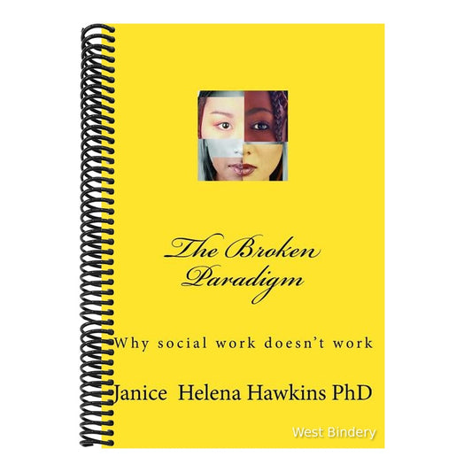 The Broken Paradigm: Why social work doesn't work