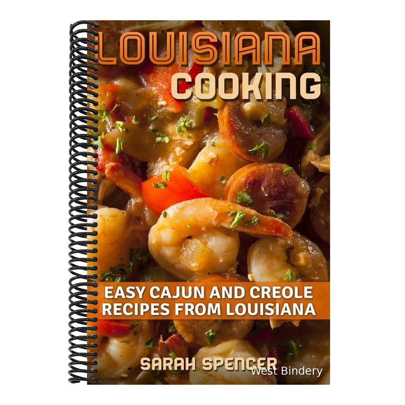 Louisiana Cooking: Easy Cajun and Creole Recipes from Louisiana