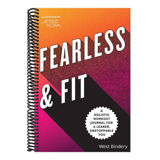 Fearless & Fit: A Holistic Workout Journal for a Leaner, Unstoppable You