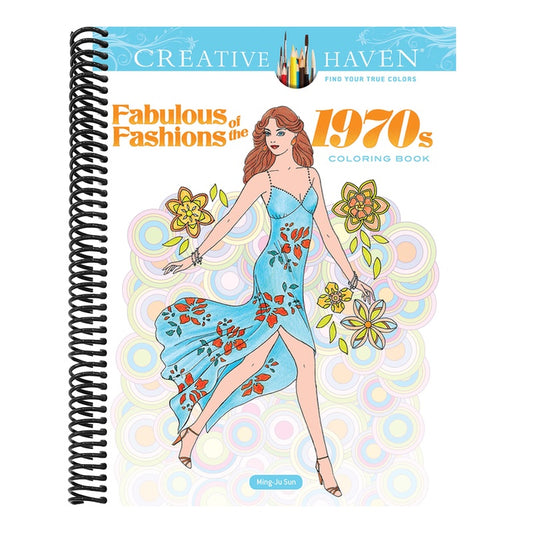 Creative Haven Fabulous Fashions of the 1970s Coloring Book