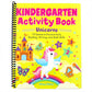 Kindergarten Activity Book Unicorns: 75 Games to Practice Early Reading, Writing, and Math Skills (School Skills Activity Books) (Spiral Bound)