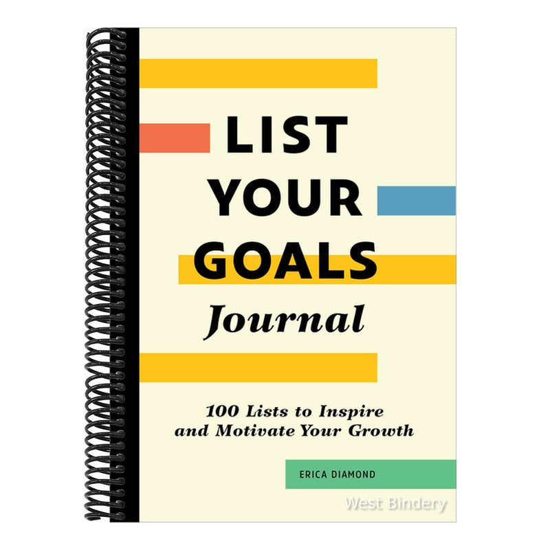 List Your Goals Journal: 100 Lists to Inspire and Motivate Your Growth