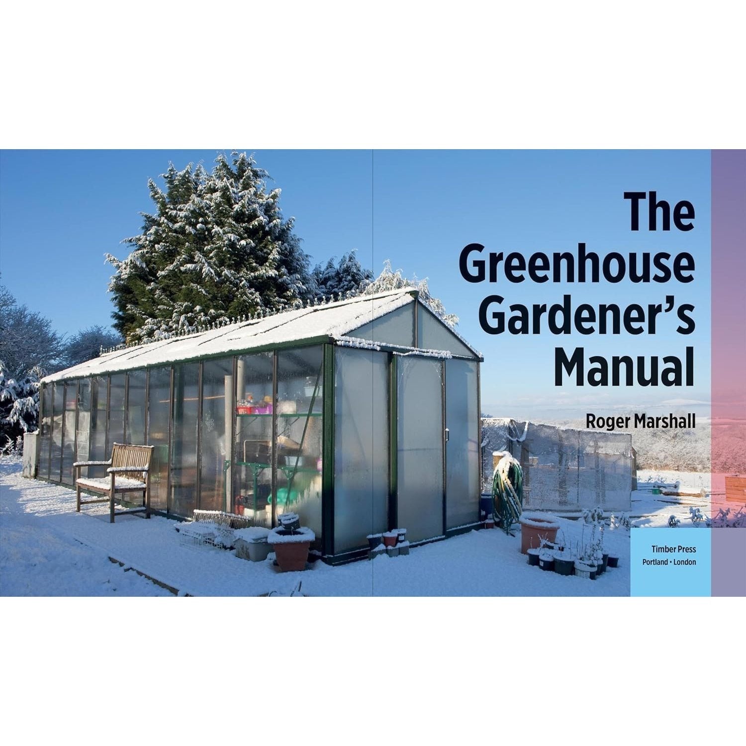 The Greenhouse Gardener's Manual (Spiral Bound)