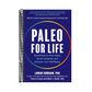 Paleo for Life: Superfoods to Slow Aging, Boost Longevity, and Enhance Your Well-Being