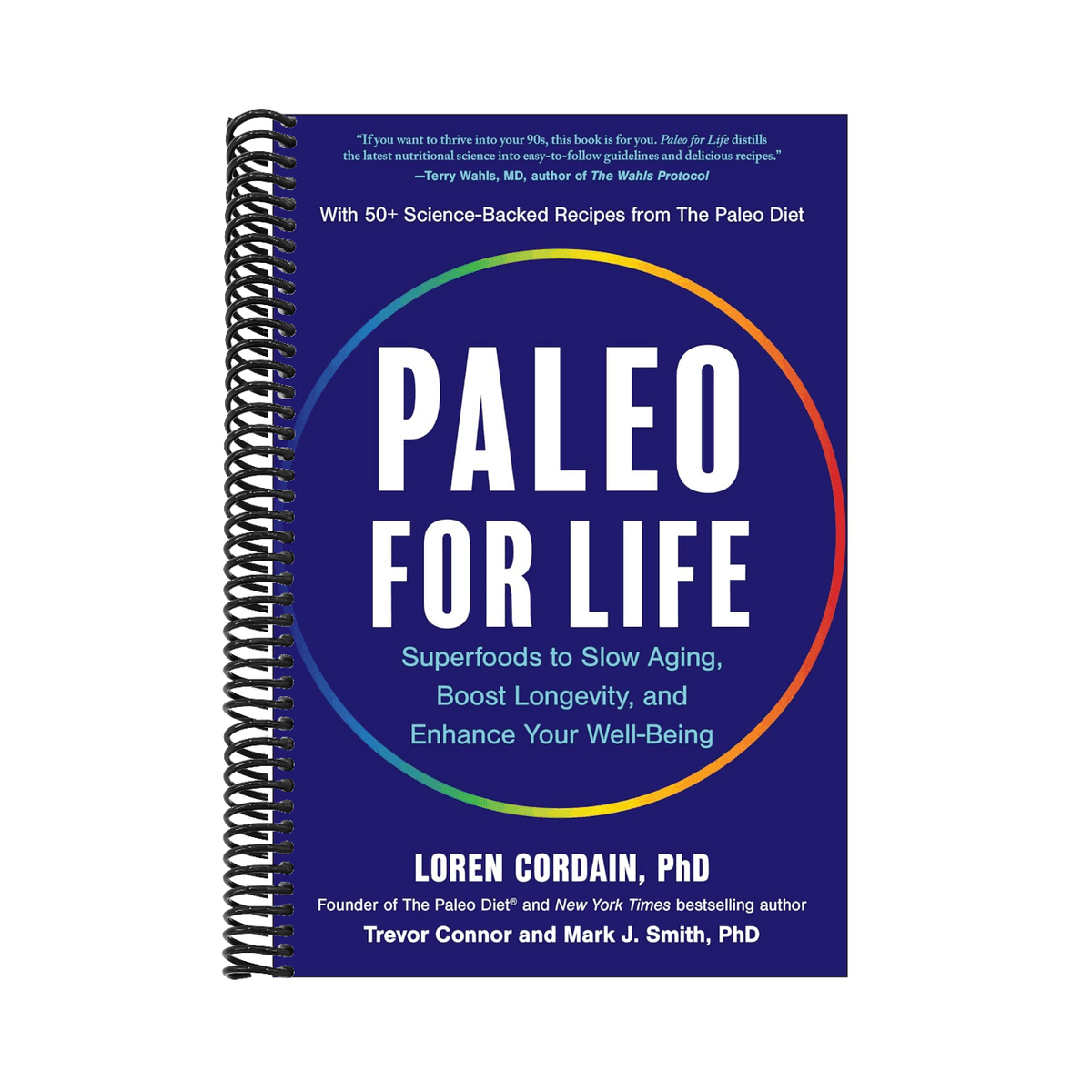 Paleo for Life: Superfoods to Slow Aging, Boost Longevity, and Enhance Your Well-Being