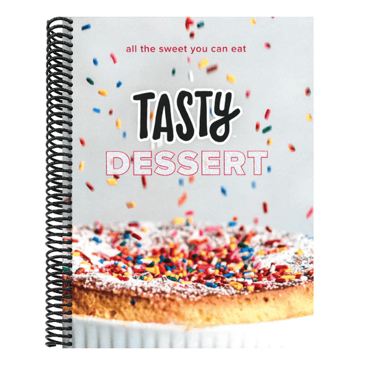 Tasty Dessert: All the Sweet You Can Eat (an Official Tasty Cookbook)