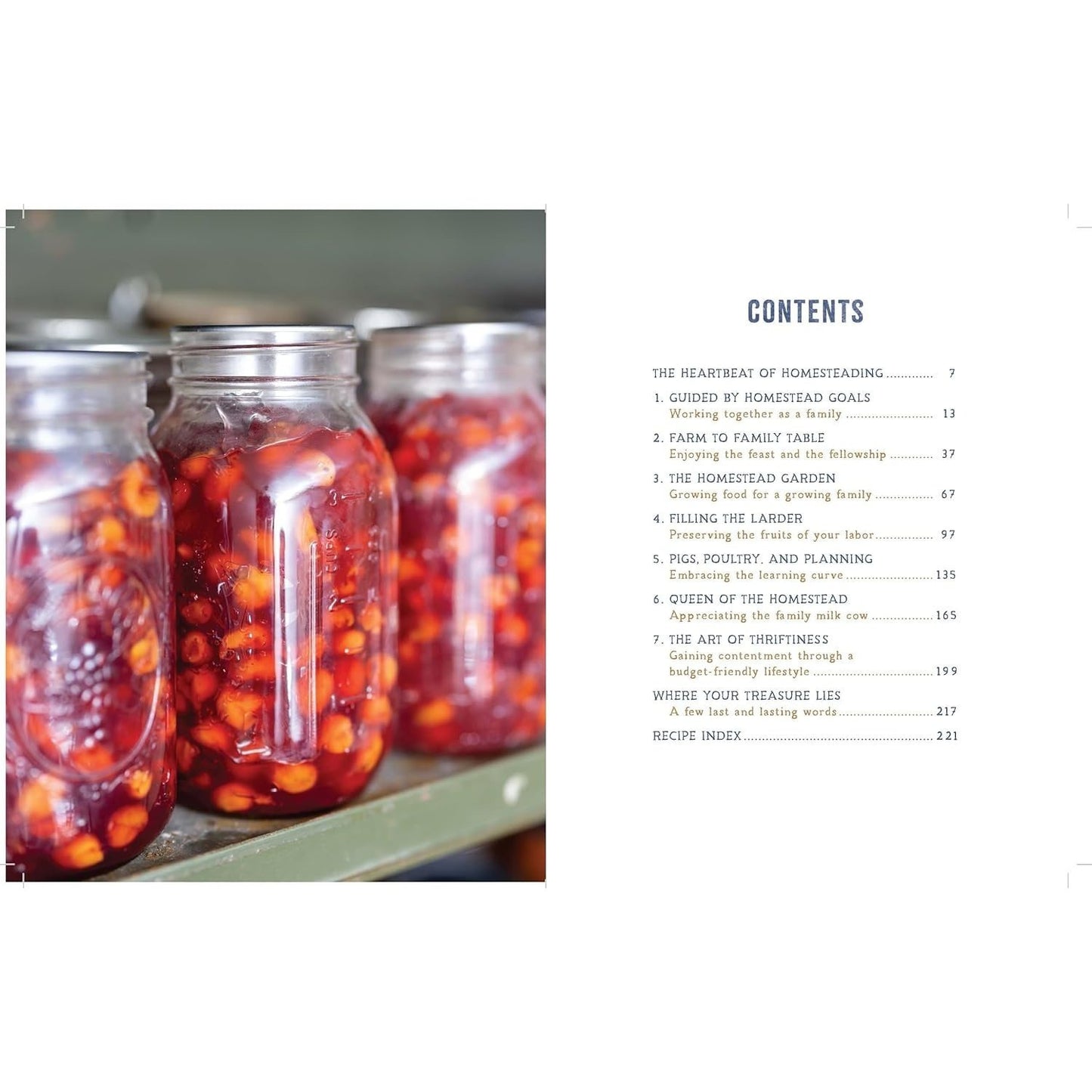 The Heart of the Homestead: Cultivating a Spirit of Simple Living Through Homemaking, Recipes, and Family