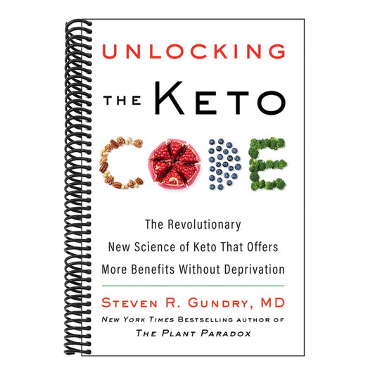 Unlocking the Keto Code: The Revolutionary New Science of Keto That Offers More Benefits Without Deprivation