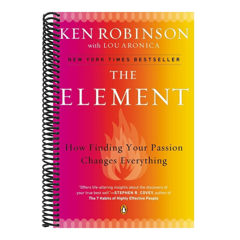 The Element: How Finding Your Passion Changes Everything