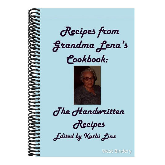 Recipes from Grandma Lena's Cookbook: The Handwritten Recipes