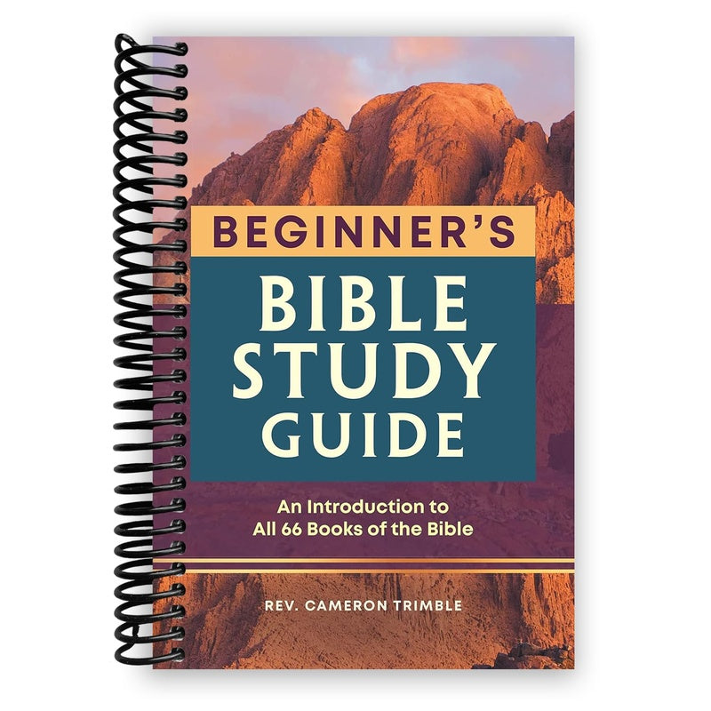 The Beginner's Bible Study Guide: An Introduction to All 66 Books of the Bible (Spiral Bound)