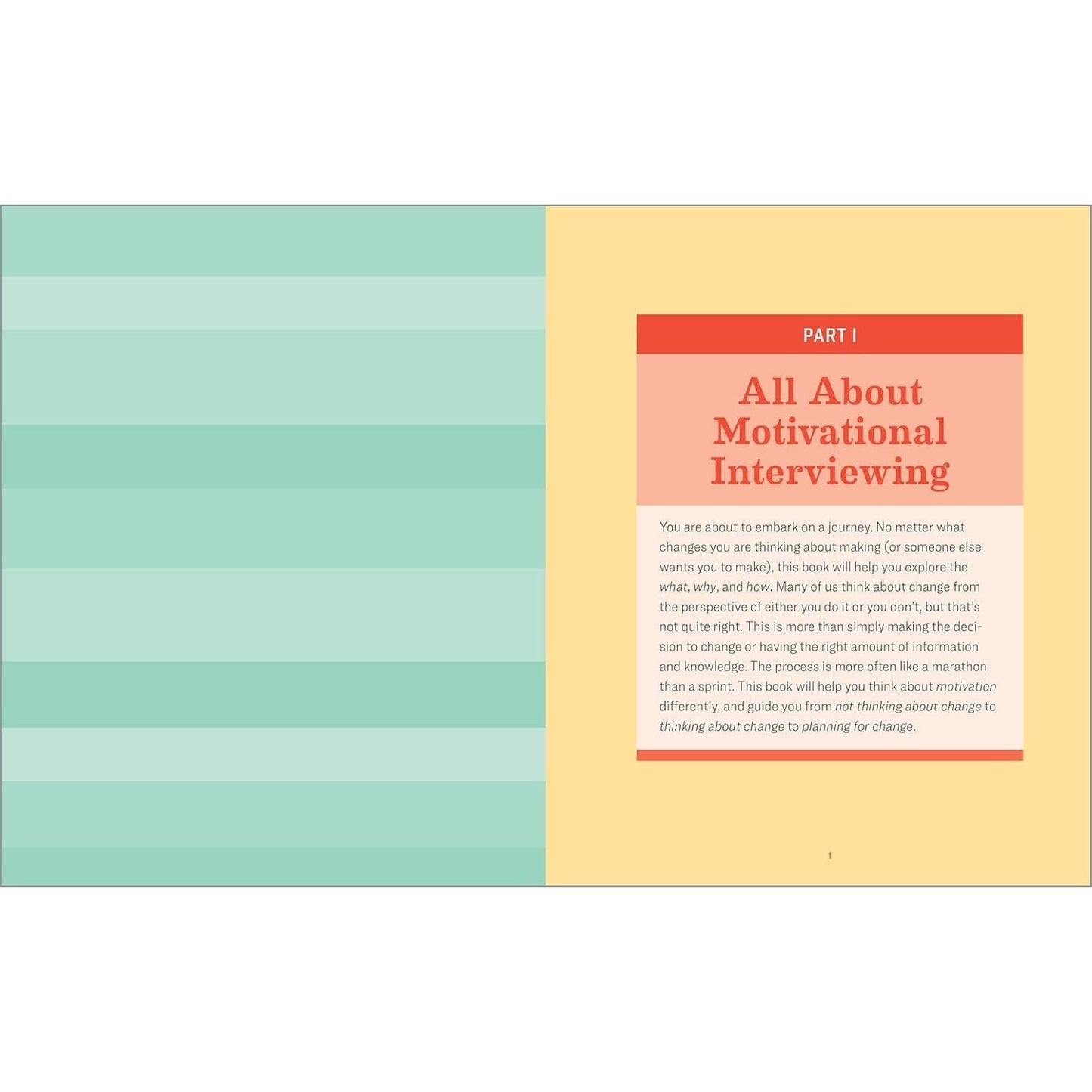 The Motivational Interviewing Workbook: Exercises to Decide What You Want and How to Get There (Spiral Bound)
