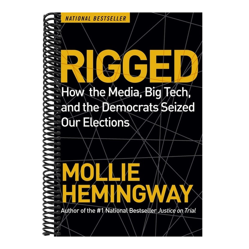 Rigged: How the Media, Big Tech, and the Democrats Seized Our Elections