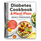 The Diabetic Cookbook and Meal Plan for the Newly Diagnosed: A 4-Week Introductory Guide to Manage Type 2 Diabetes (Spiral Bound)