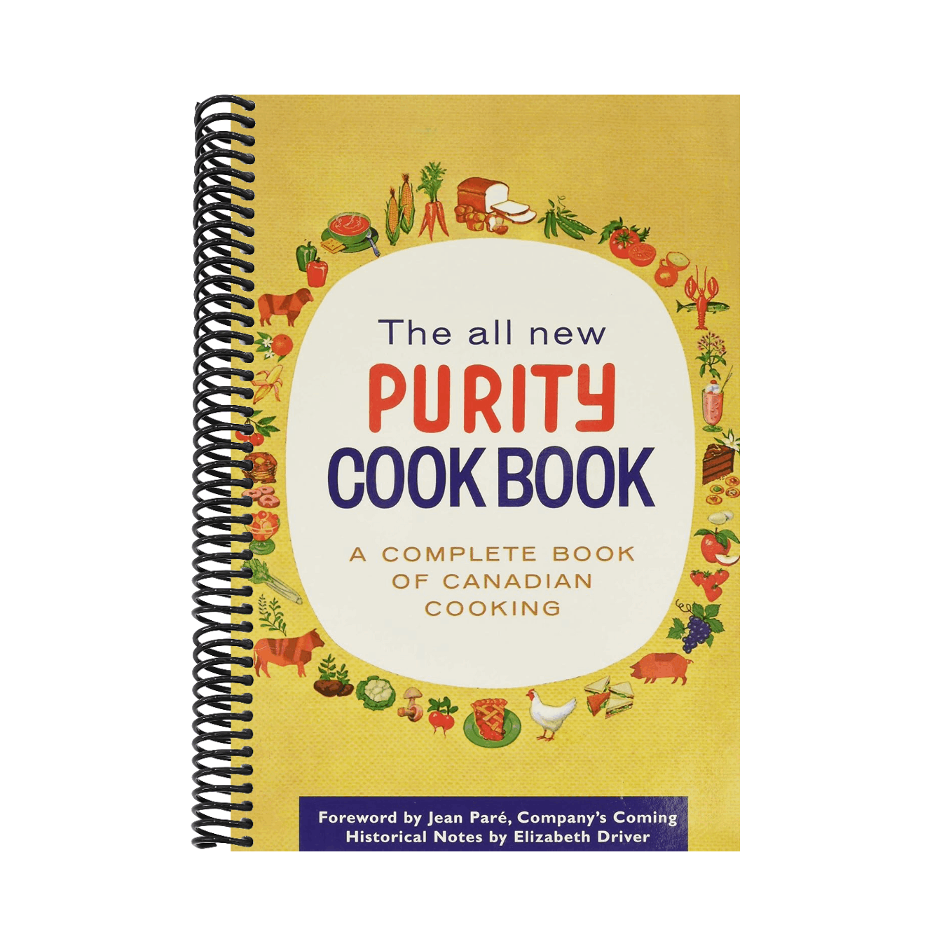 The All New Purity Cook Book: A Complete Guide of Canadian Cooking