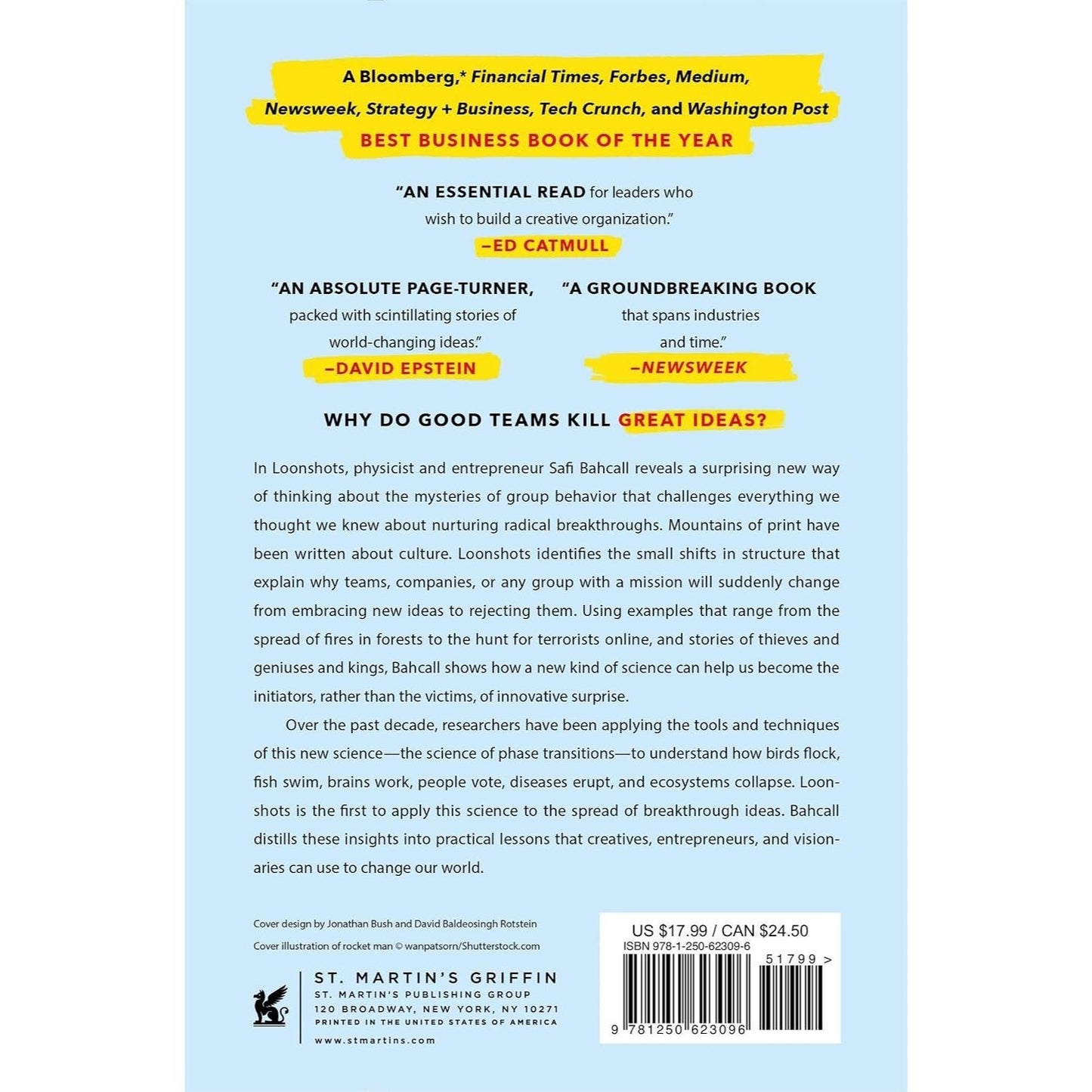 Loonshots: Nurture the Crazy Ideas That Win Wars, Cure Diseases, and Transform Industries
