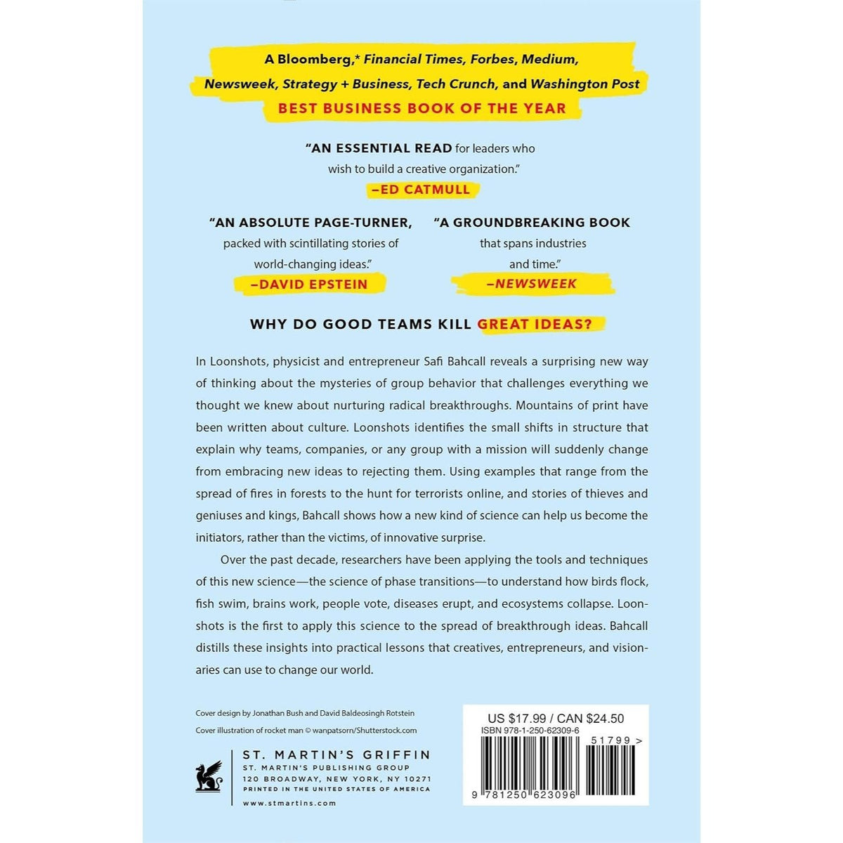 Loonshots: Nurture the Crazy Ideas That Win Wars, Cure Diseases, and Transform Industries