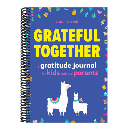Grateful Together: A Gratitude Journal for Kids and Their Parents