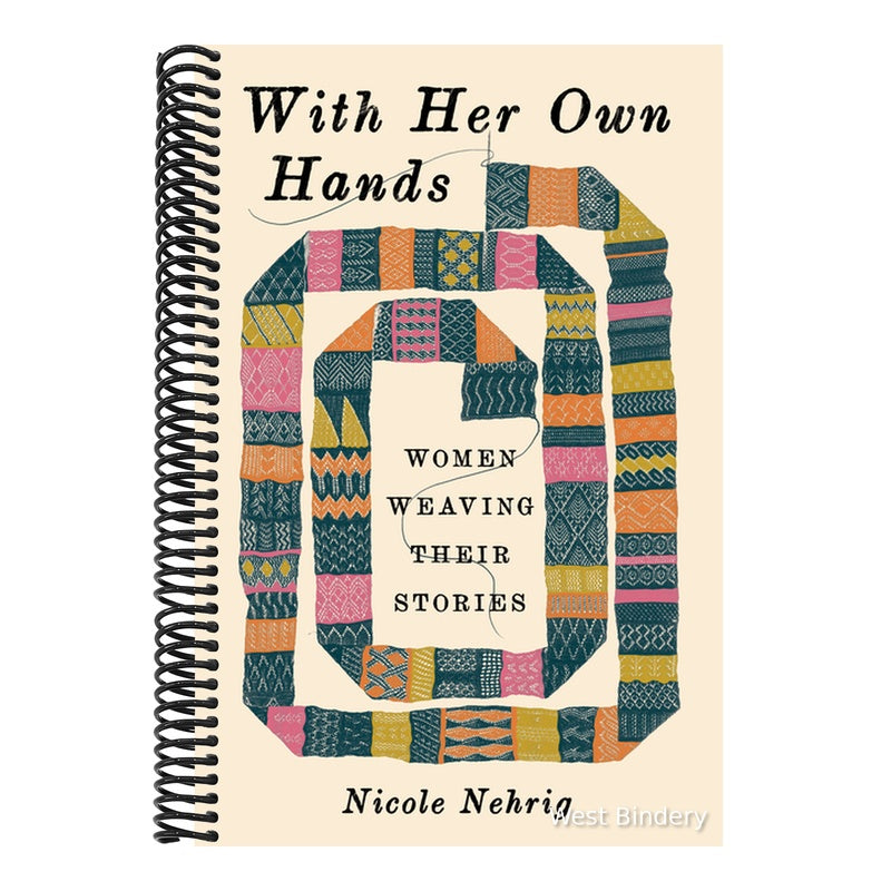 With Her Own Hands: Women Weaving Their Stories