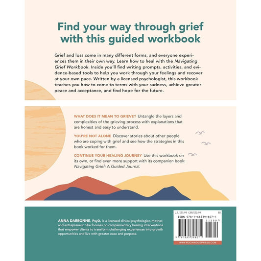 Navigating Grief Workbook: Evidence-Based Exercises to Move Through Grief and Heal