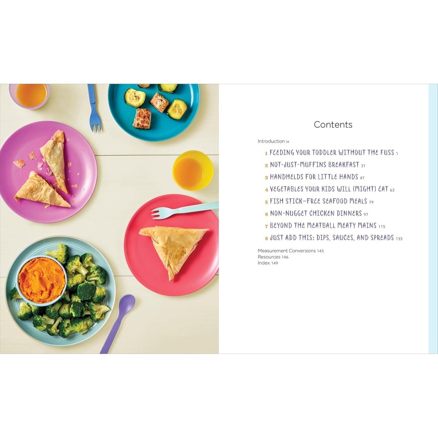 The Fuss-Free Toddler Cookbook: Mealtimes Made Easy with Healthy Recipes for the Whole Family