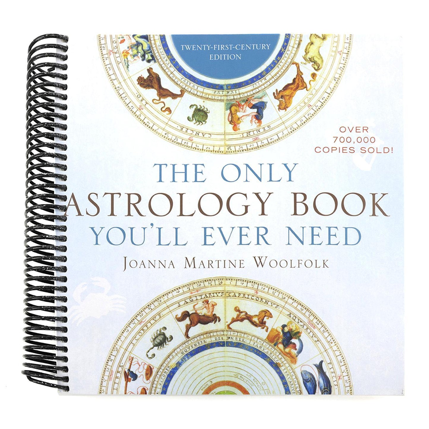 The Only Astrology Book You'll Ever Need (Twenty-First-Century) (21ST ed.)