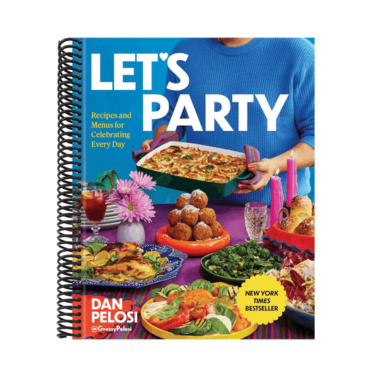 Let's Party: Recipes and Menus for Celebrating Every Day