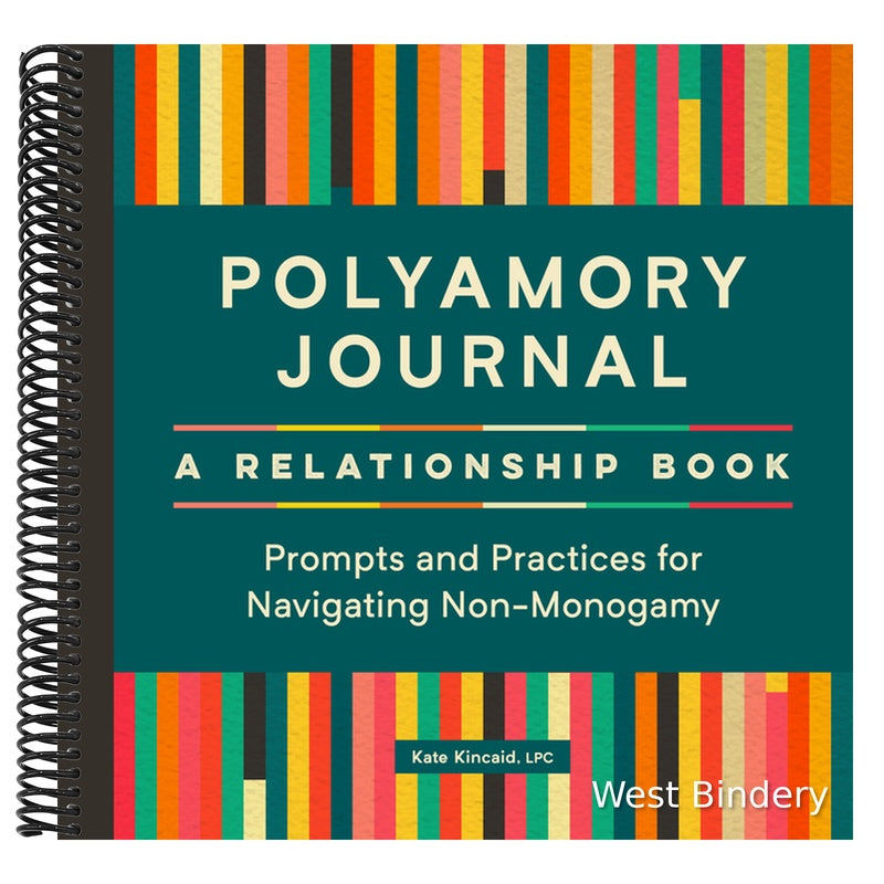 Polyamory Journal: A Relationship Book: Prompts and Practices for Navigating Non-Monogamy