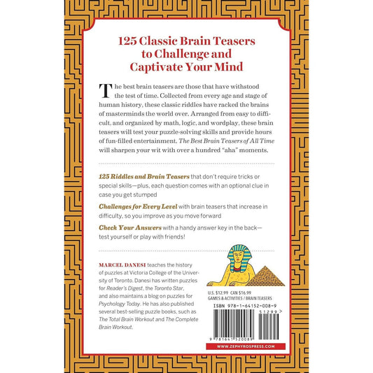 The 125 Best Brain Teasers of All Time: A Mind-Blowing Challenge of Math, Logic, and Wordplay (Spiral Bound)