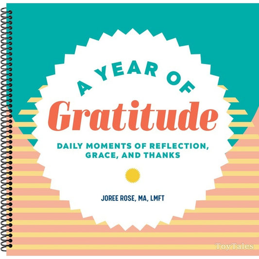 A Year of Gratitude: Daily Moments of Reflection, Grace, and Thanks (Year of Daily Reflections) (Spiral Bound)