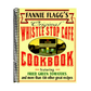 Fannie Flagg's Original Whistle Stop Cafe Cookbook: Featuring: Fried Green Tomatoes, Southern Barbecue, Banana Split Cake, and Manyother Great Recipes