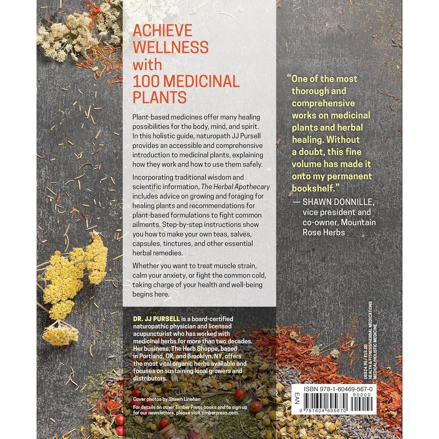 The Herbal Apothecary: 100 Medicinal Herbs and How to Use Them