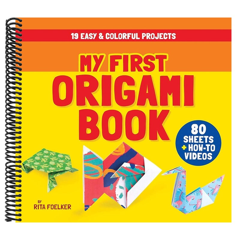 My First Origami Book: 19 Easy & Colorful Projects with 80 Sheets of Origami Paper + How-To Videos