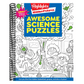 Awesome Science Puzzles: Find and Seek 100+ Science Hidden Picture Puzzles for Kids 6+, Highlights Puzzle Book for Kids (Highlights Hidden Pictures) (Spiral Bound)