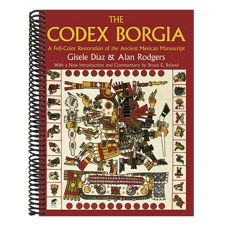 The Codex Borgia: A Full-Color Restoration of the Ancient Mexican Manuscript