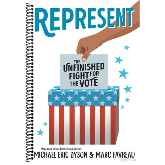 Represent: The Unfinished Fight for the Vote (Spiral Bound)