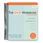 The Ocd Workbook: Your Guide to Breaking Free from Obsessive-Compulsive Disorder (Revised, Updated)