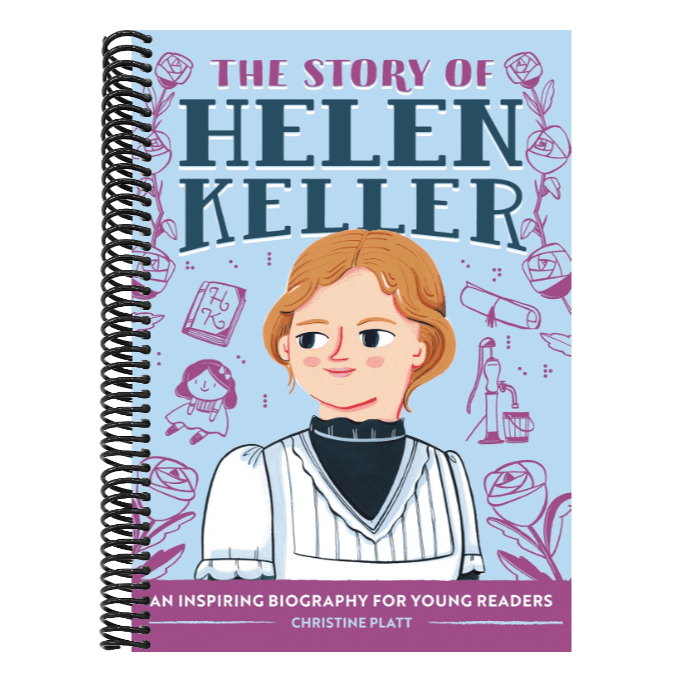 The Story of Helen Keller: An Inspiring Biography for Young Readers