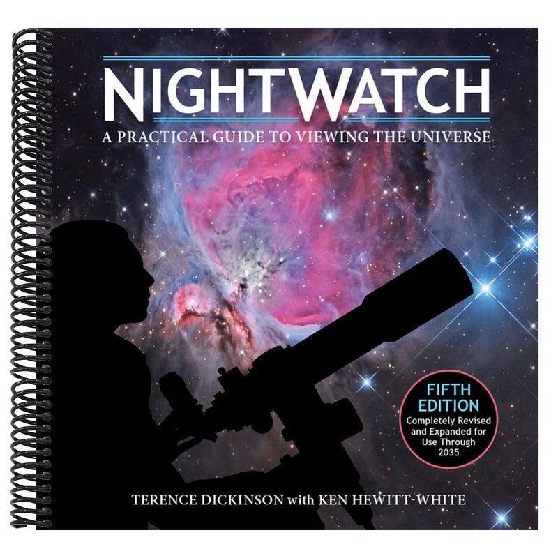 Nightwatch: A Practical Guide to Viewing the Universe (Fifth Edition, Completely Revised and Expanded for Use Through 2035) (5TH ed.)