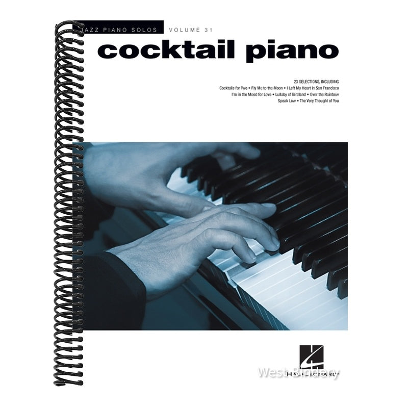 Cocktail Piano Jazz Piano Solos Series Vol. 31 Smooth Jazz Sheet Music for Solo Piano 23 Timeless Standards for Lounge, Cocktail Hour and Performances