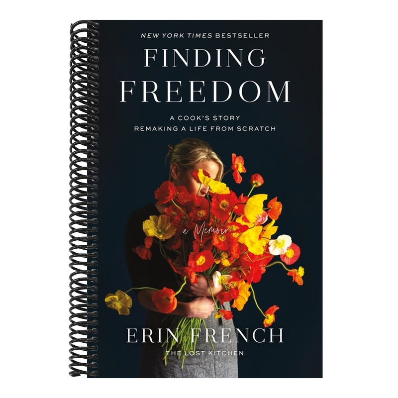 Finding Freedom: A Cook's Story; Remaking a Life from Scratch
