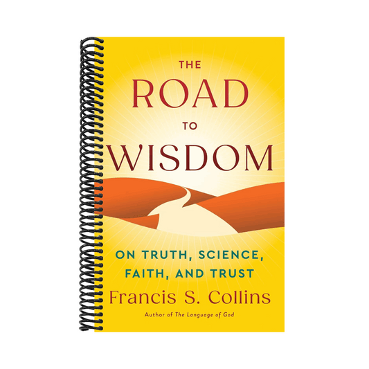 The Road to Wisdom: On Truth, Science, Faith, and Trust (Spiral Bound)