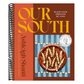Our South: Black Food Through My Lens - A Cookbook (Spiral Bound)