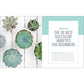 Essential Succulents: The Beginner's Guide