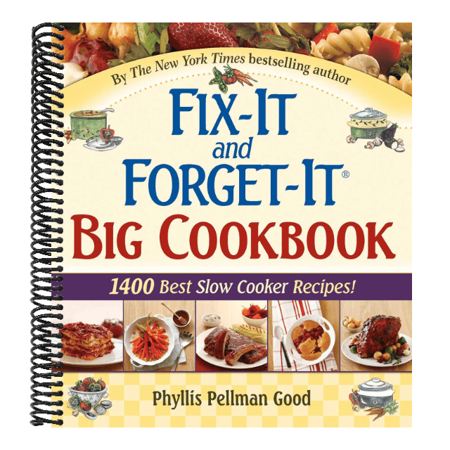 Fix-It and Forget-It Big Cookbook: 1400 Best Slow Cooker Recipes! (Fix-It and Enjoy-It!) (Spiral Bound)