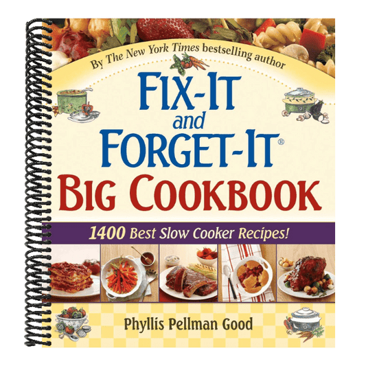 Fix-It and Forget-It Big Cookbook: 1400 Best Slow Cooker Recipes! (Fix-It and Enjoy-It!) (Spiral Bound)