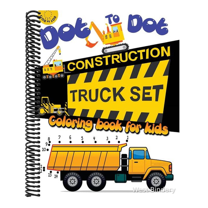 Dot to dot construction TRUCK Set Coloring book for kids: A Fun Dot To Dot Book Filled With Dump Trucks, Garbage Trucks, Digger, Tractors and More