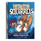 Squirreled Away: A Christian Chapter Book Filled with Laugh-Out-Loud Adventures and Biblical Lessons