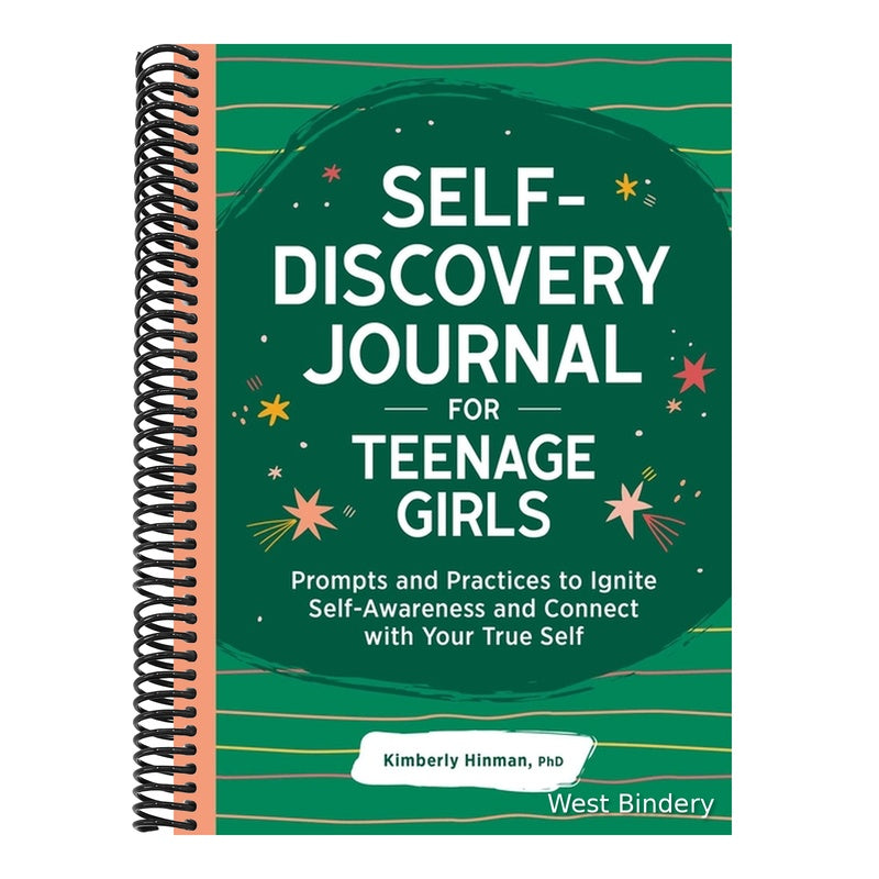 Self-Discovery Journal for Teenage Girls: Prompts and Practices to Ignite Self-Awareness and Connect with Your True Self