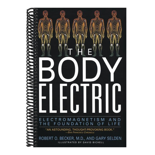 The Body Electric: Electromagnetism and the Foundation of Life